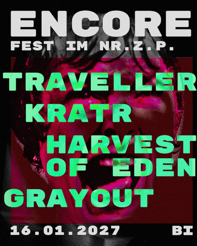 ENCORE FEST - Traveller, Kratr, Harvest of Eden, Grayout