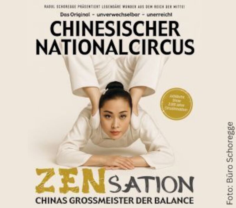 Chinesischer Nationalcircus - ZENsation - Chinas Grossmeister der Balance